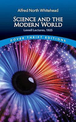 Alfred North Whitehead - Science and the Modern World, Häftad