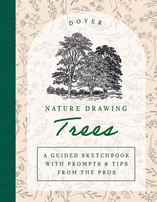 Nature Drawing: Trees: A Guided Sketchbook with Prompts & Tips from the Pros 1