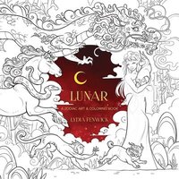 bokomslag Lunar: A Zodiac Art & Coloring Book