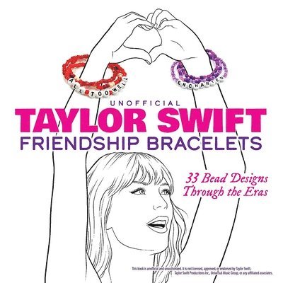 Dover Publications Inc, Dover Publications, Inc - Unofficial Taylor Swift Friendship Bracelets, Häftad