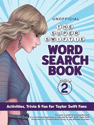 Dover Publications Inc, Dover Publications, Inc - The Unofficial Super Swiftie Word Search Book (Volume 2), Häftad