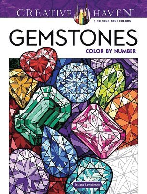 Creative Haven Gemstones Color by Number 1