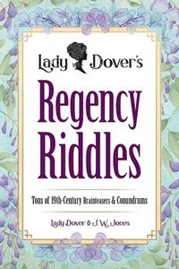 bokomslag Lady Dover's Regency Riddles