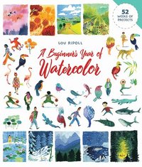 bokomslag A Beginner's Year of Watercolor