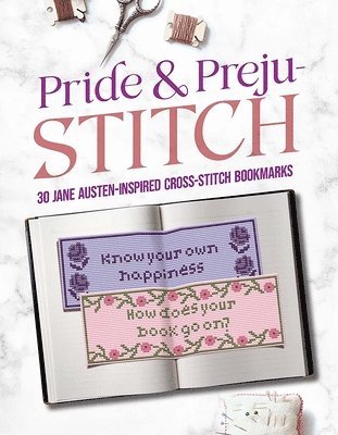 bokomslag Pride and Preju-Stitch: 30 Jane Austen-Inspired Cross-Stitch Bookmarks
