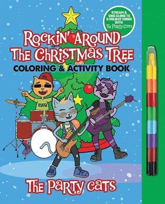 Party Cats Rockin' Around the Christmas Tree Coloring & Activity Book 1