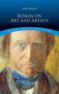 bokomslag Ruskin on Art and Artists
