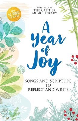 bokomslag A Year of Joy: Reflect and Write with Songs and Scripture