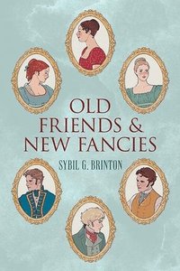 bokomslag Old Friends and New Fancies