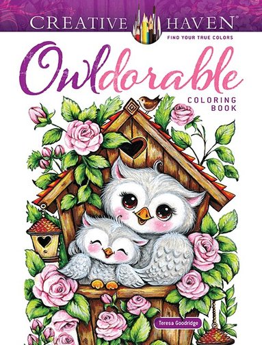 Teresa Goodridge - Creative Haven Owldorable Coloring Book, Häftad