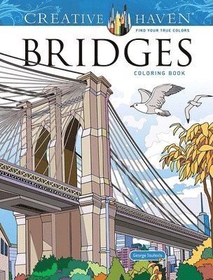 George Toufexis - Creative Haven Bridges Coloring Book, Häftad