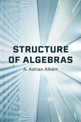 Structure of Algebras