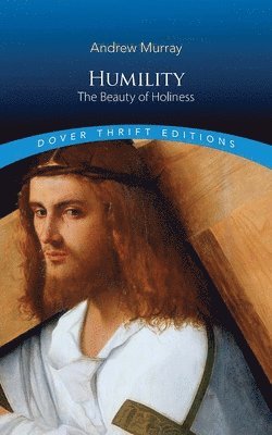 Humility: The Beauty of Holiness