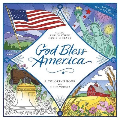 Gaither Music Group - God Bless America: A Coloring Book with Bible Verses, Häftad