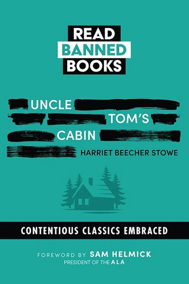 Harriet Beecher Stowe - Uncle Tom's Cabin: Banned Books, Häftad