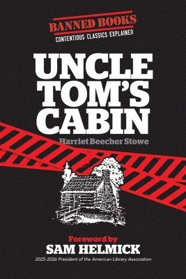 Uncle Tom's Cabin: Banned Books