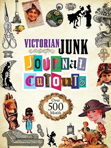 Dover Publications Inc - Victorian Junk Journal Cutouts, Häftad