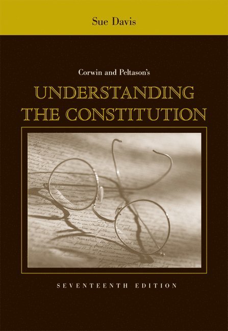 Corwin and Peltason's Understanding the Constitution