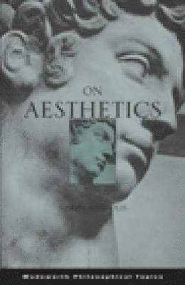 On Aesthetics: An Unforgiving Introduction