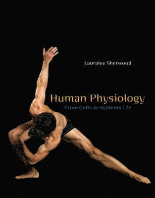 Lauralee Sherwood - Human Physiology, Inbunden