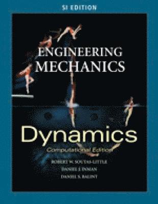 bokomslag Engineering Mechanics: Dynamics - Computational Edition - SI Version