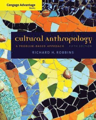 Cengage Advantage Books: Cultural Anthropology
