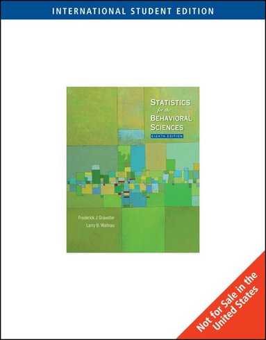 Frederick Gravetter, Larry Wallnau - Statistics for the Behavioral Sciences, International Edition, Häftad