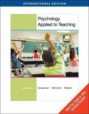 Jack Snowman, Robert F. Biehler, Rick R. McCown - Psychology Applied to Teaching, Häftad