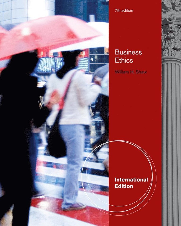 William Shaw - Business Ethics, Häftad