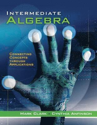 Intermediate Algebra: Concepts Through Applications, Class Test Volume 2