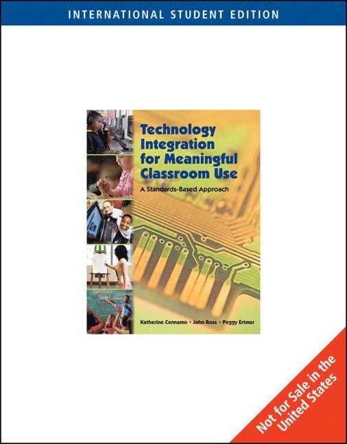 Technology Integration for Meaningful Classroom Use 1