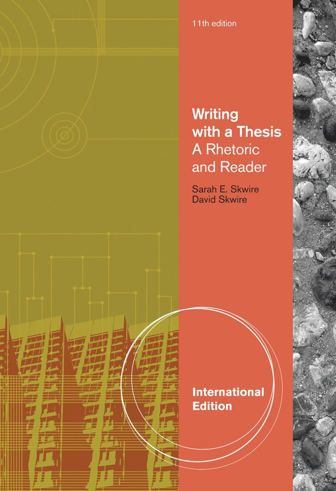 Writing with a Thesis, International Edition 1
