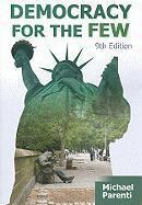 Michael Parenti - Democracy for the Few, Häftad