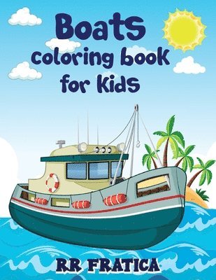 Boats coloring book for kids 1