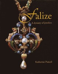 bokomslag Falize: A Dynasty of Jewelers