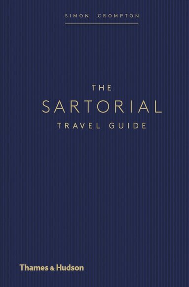 bokomslag The Sartorial Travel Guide