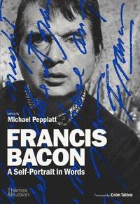 bokomslag Francis Bacon: A Self-Portrait in Words