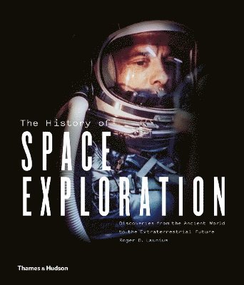 bokomslag The History of Space Exploration