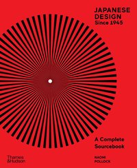 bokomslag Japanese Design Since 1945: A Complete Sourcebook
