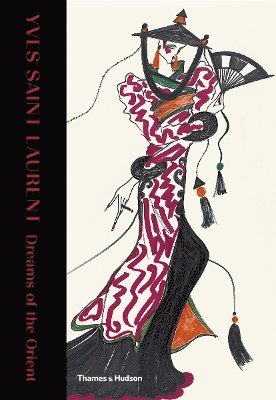 Yves Saint Laurent: Dreams of the Orient 1