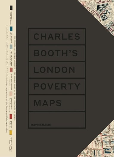 Mary S. Morgan, Iain Sinclair, London School of Economics - Charles Booth’s London Poverty Maps, Inbunden
