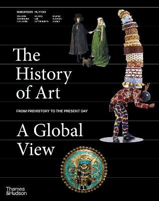 Monica Blackmun Visonà, Cynthia Colburn, Ömür Harmansah, Deborah Hutton, Eric Kjellgren, Rex Koontz, De-nin D. Lee, Henry Luttikhuizen, Allison Lee Palmer, Jean Robertson, Stacey Sloboda - History of Art, Häftad