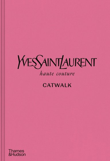 bokomslag Yves Saint Laurent Catwalk