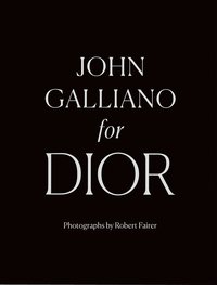 bokomslag John Galliano for Dior