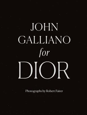 bokomslag John Galliano for Dior