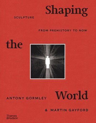 Shaping the World 1