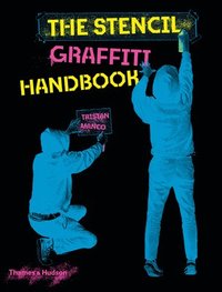 bokomslag The Stencil Graffiti Handbook