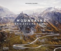 bokomslag Mountains: Epic Cycling Climbs