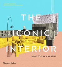 bokomslag The Iconic Interior: 1900 to the Present