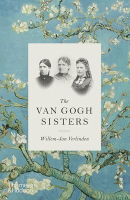 Willem-Jan Verlinden - Van Gogh Sisters, Inbunden